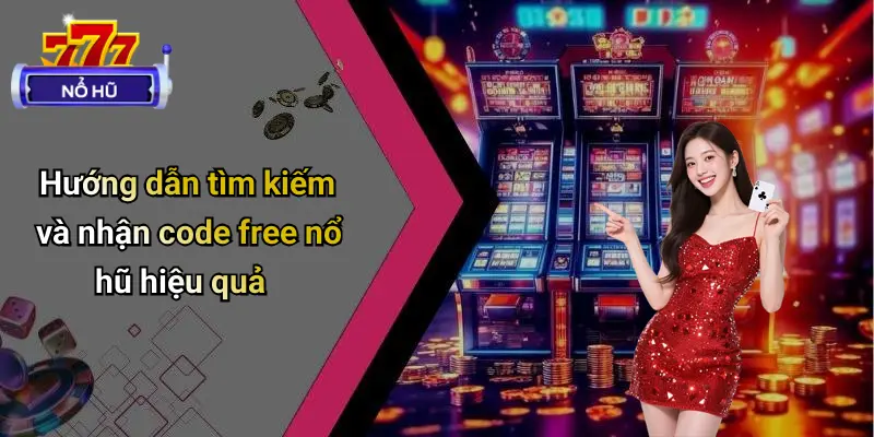Nổ Hũ Nhận Code Free