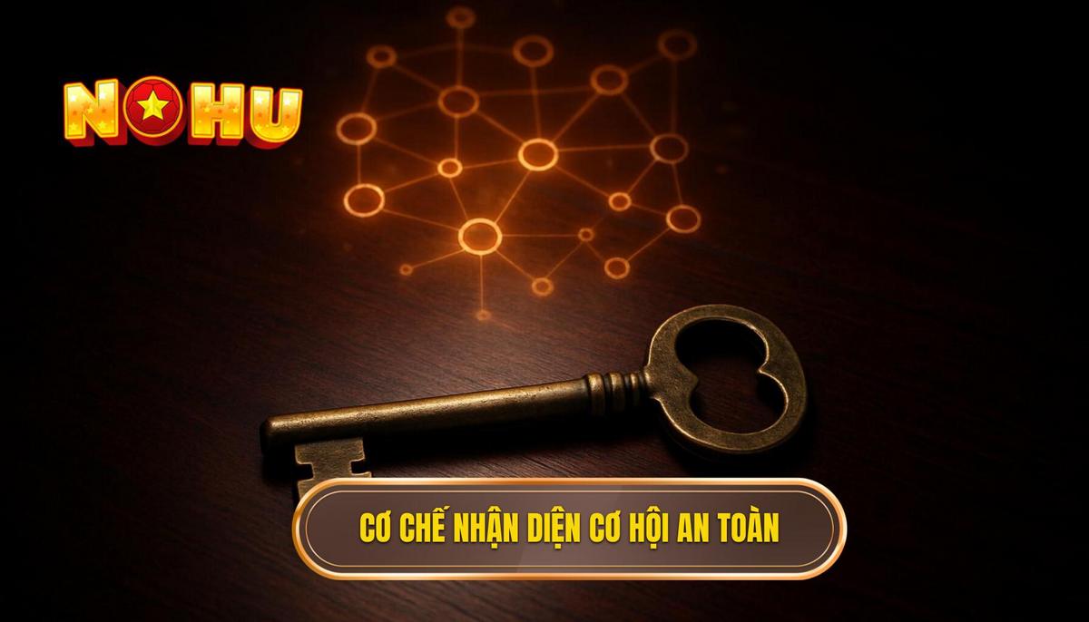 Bản chất của cơ chế nổ hũ và cách nhận diện cơ hội an toàn