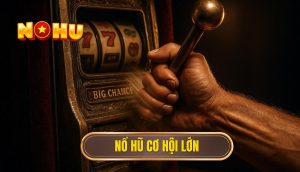 thumb - nổ hũ cơ hội lớn