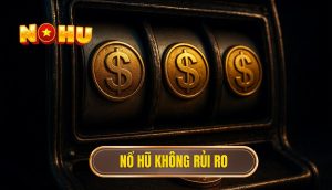 thumb - nổ hũ không rủi ro