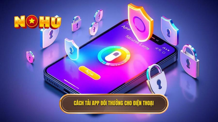 Cách tải app đổi thưởng cho điện thoại
