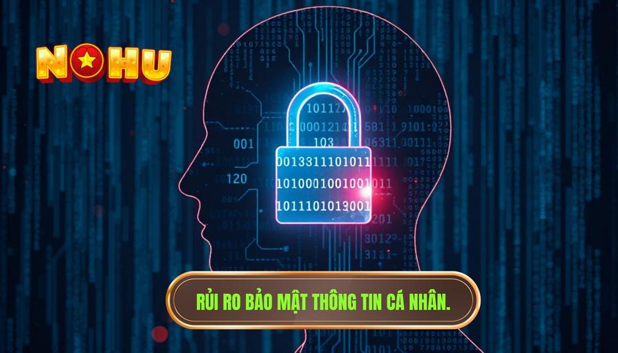 Rủi ro về bảo mật thông tin cá nhân