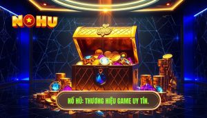 Game nổ hũ có uy tín không